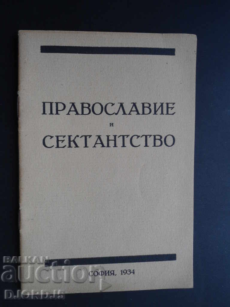 ORTHODOXY AND SECTANISM, 1934