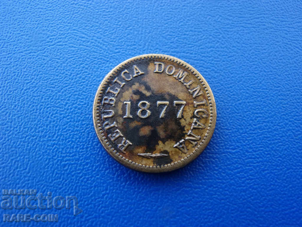X (33) Δομινικανή Δημοκρατία 1 Centavo 1877 Rare