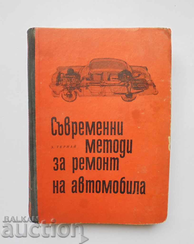 Metode moderne de reparații auto Zoltan Ternay 1966