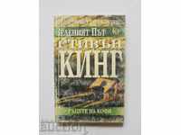 The green path. Part 3: Kofi's Hands - Stephen King 1997