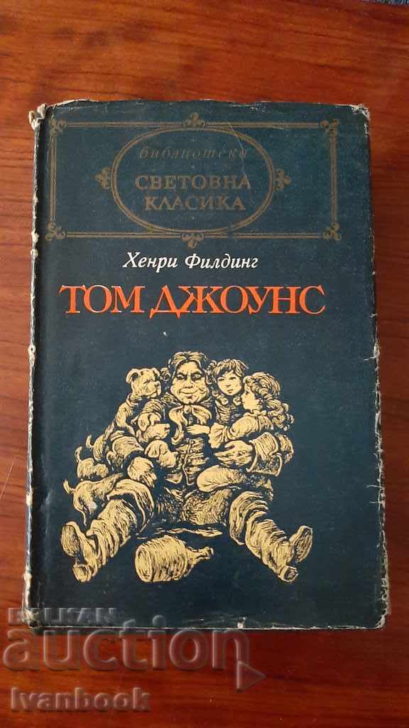 World Classics Library 45 - Tom Jones Volume 2 World Classics Library 45 - Tom Jones Volume 2