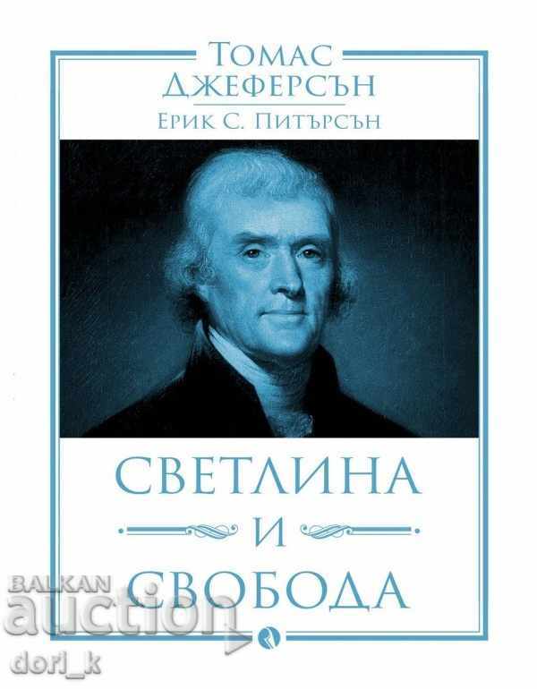 Thomas Jefferson: Light and Freedom