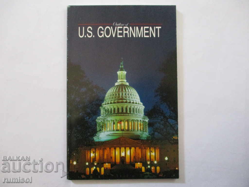 Outline of U.S. Government - Kathleen E. Hug, Carol Norton