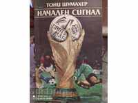 Starting Signal Toni Schumacher Many Photos First Edition