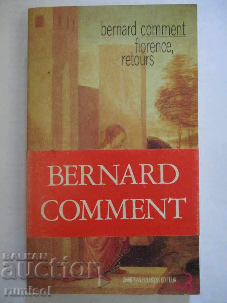 Florence, retours - Bernard Comment