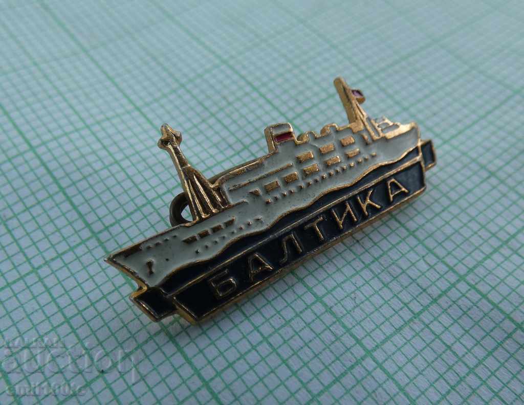 Auction Badge - the ship Baltic USSR Auction Badge - the ship Baltic USSR