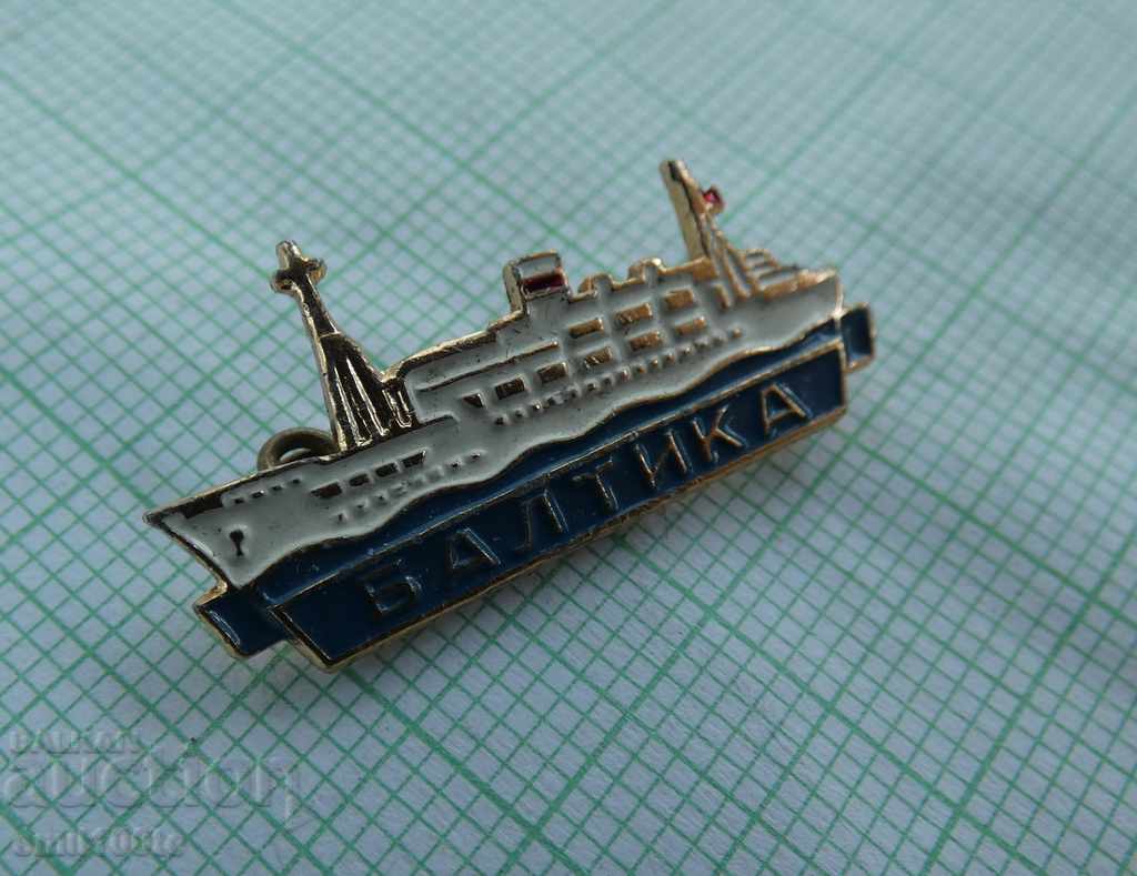 Auction Badge - the ship Baltic USSR Auction Badge - the ship Baltic USSR