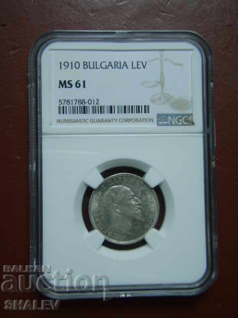 1 lev 1910 Regatul Bulgariei - MS61 pe NGC!
