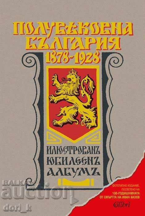 O jumătate de secol al Bulgariei 1878-1928