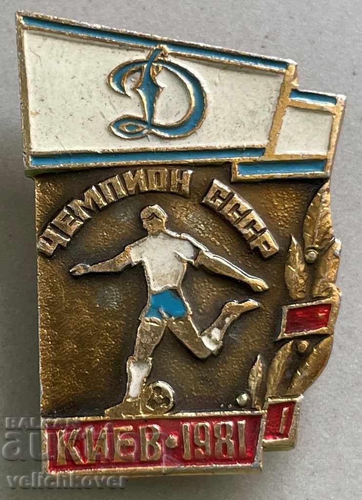 30405 insignă URSS Dynamo Kiev campion al URSS 1981.
