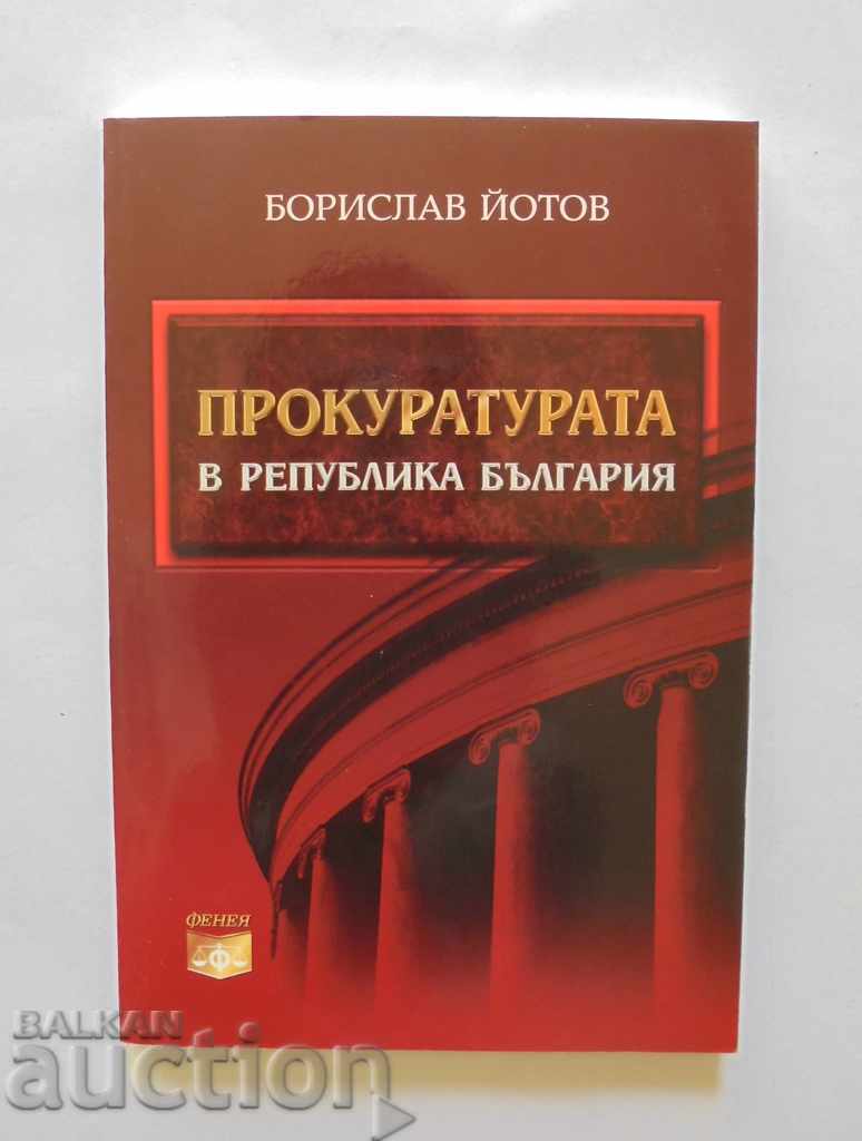 Εισαγγελία στη Δημοκρατία της Βουλγαρίας - Μπόρισλαβ Γιώτοφ 2010
