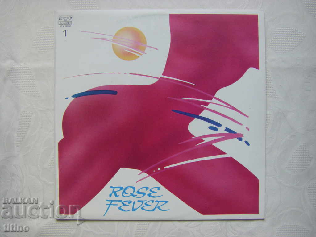 ВТА 12550 - Rose Fever 1 - Продуцент Жорж Ганчев