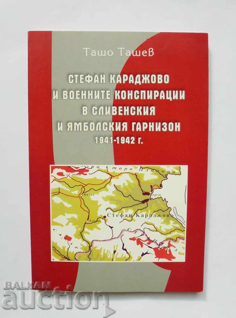 Stefan Karadjovo and the military conspiracies ... Tasho Tashev 2004