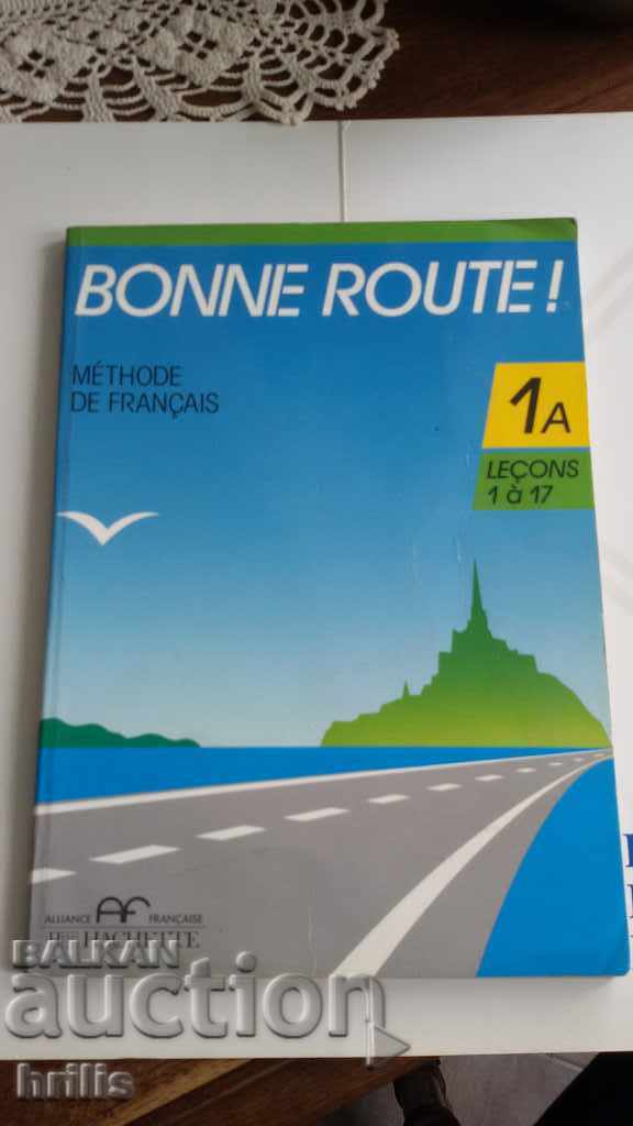 LIMBA FRANCEZĂ - MANUAL 1A, ALLIANCE FRANÇAISE