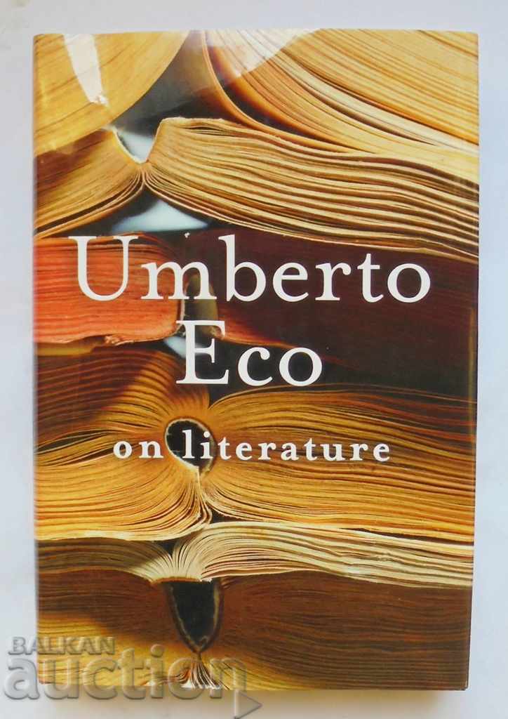 Περί λογοτεχνίας - Umberto Eco 2004. Umberto Eco