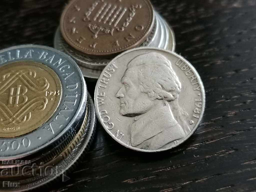 Coin - US - 5 cents 1981 with price 1.55 BGN | € 0.79 Coin - US - 5 cents 1981 with price 1.55 BGN | € 0.79