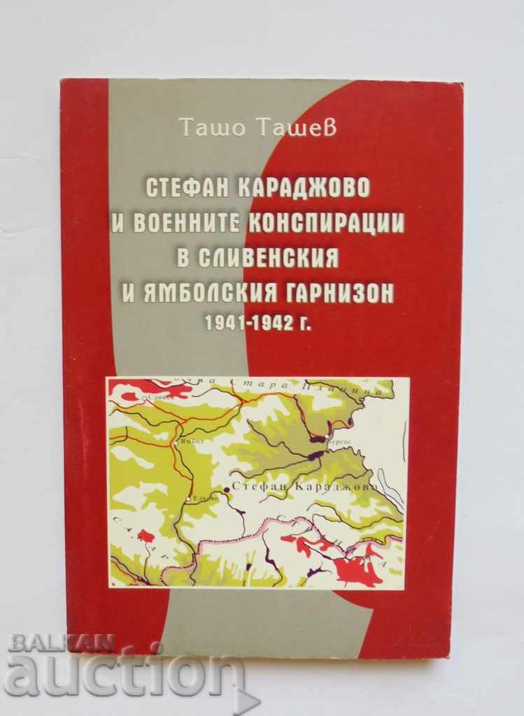 Stefan Karadjovo și conspirațiile militare ... Tasho Tashev 2004
