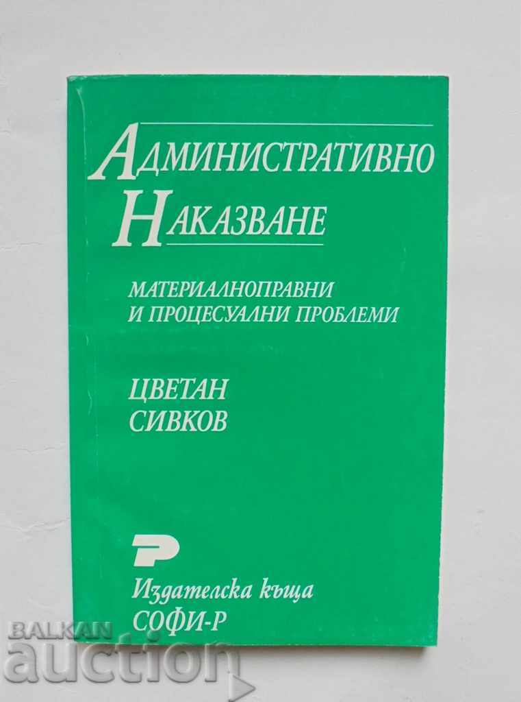 Administrative punishment - Tsvetan Sivkov 1998