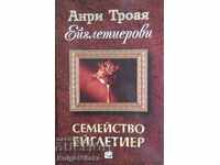 Ейглетиерови: Семейство Ейглетиер - Анри Троая