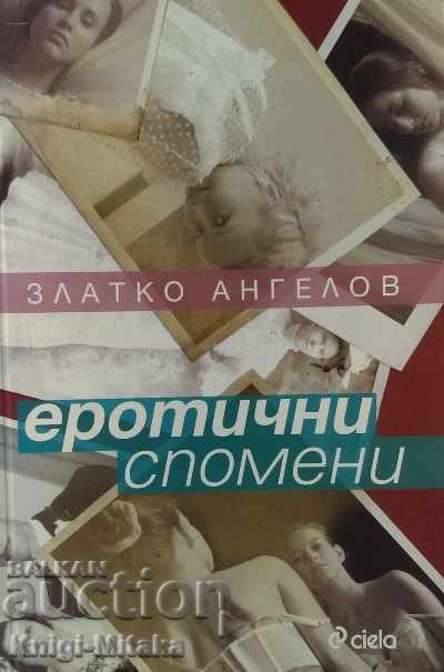 Amintiri erotice - Zlatko Angelov