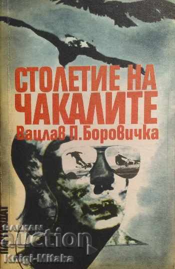 A century of jackals - Vaclav-Pavel Borovichka