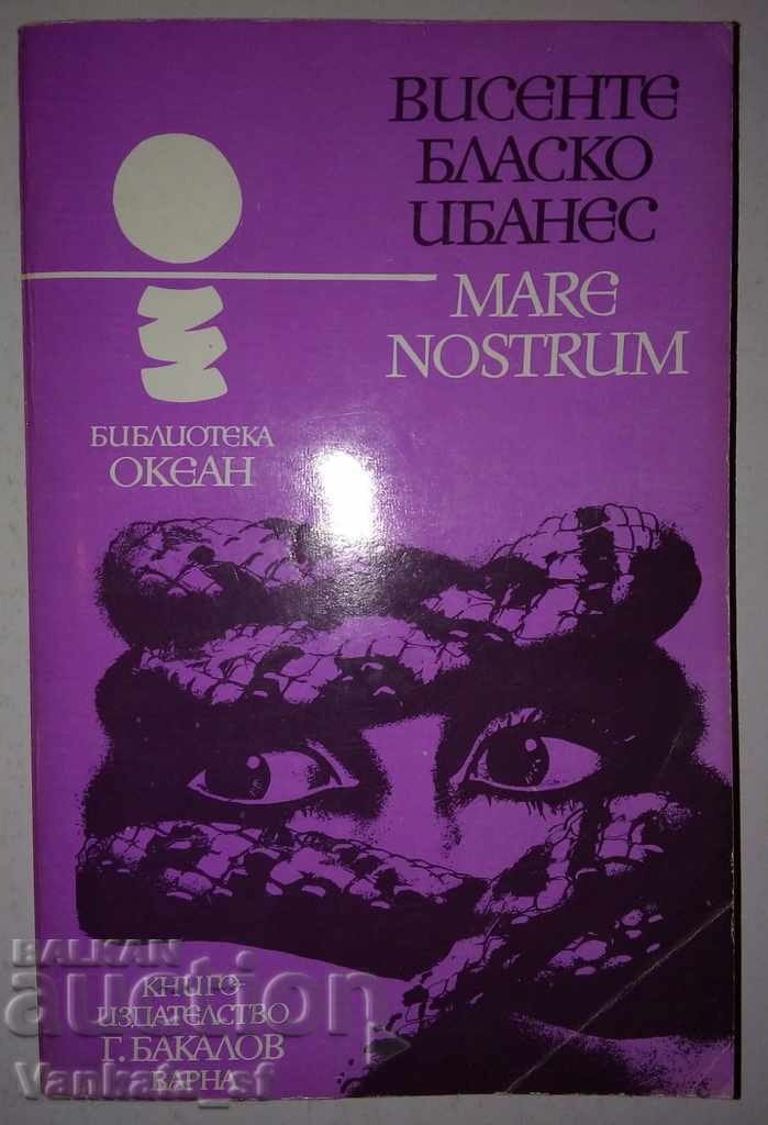 Mare Nostrum - Βιθέντε Μπλάσκο Ιμπάνιεθ