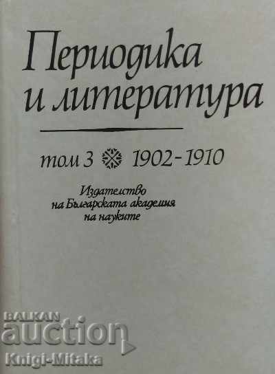 Periodicals and literature. Volume 3: 1902-1910