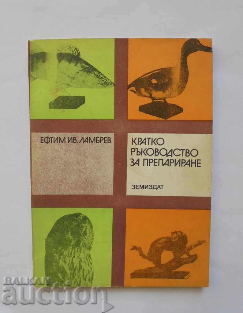 A Quick Guide to Preparation - Efthim Lambrev 1976