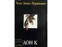 Don K - Jose Lopez Portillo