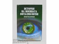 Istoria oftalmologiei militare - Atanas Bukov 2010