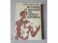 ADEVĂRURI ŞI MISTERE ALE ARHEOLOGIEI -ANRI-PAUL EIDU