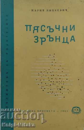 Grăunțe de nisip. Schițe pedagogice - Maria Nickiewicz