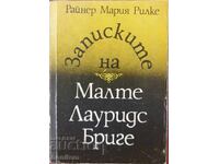 Notele Maltei Laurids Briege - Rainer Maria Rilke