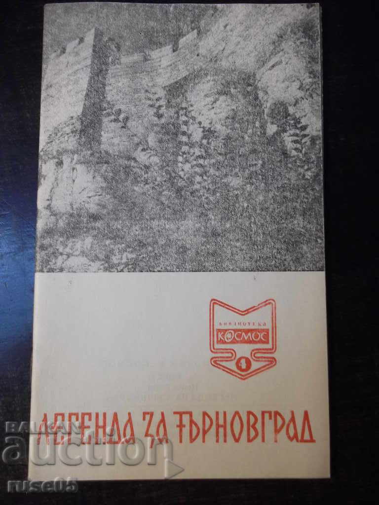Cartea „Legenda Tarnovgradului - Tsoncho Rodev” - 30 de pagini.