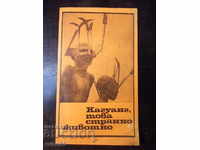 Book "Kaguang, this strange animal-Gerald Darrell" - 30 p.