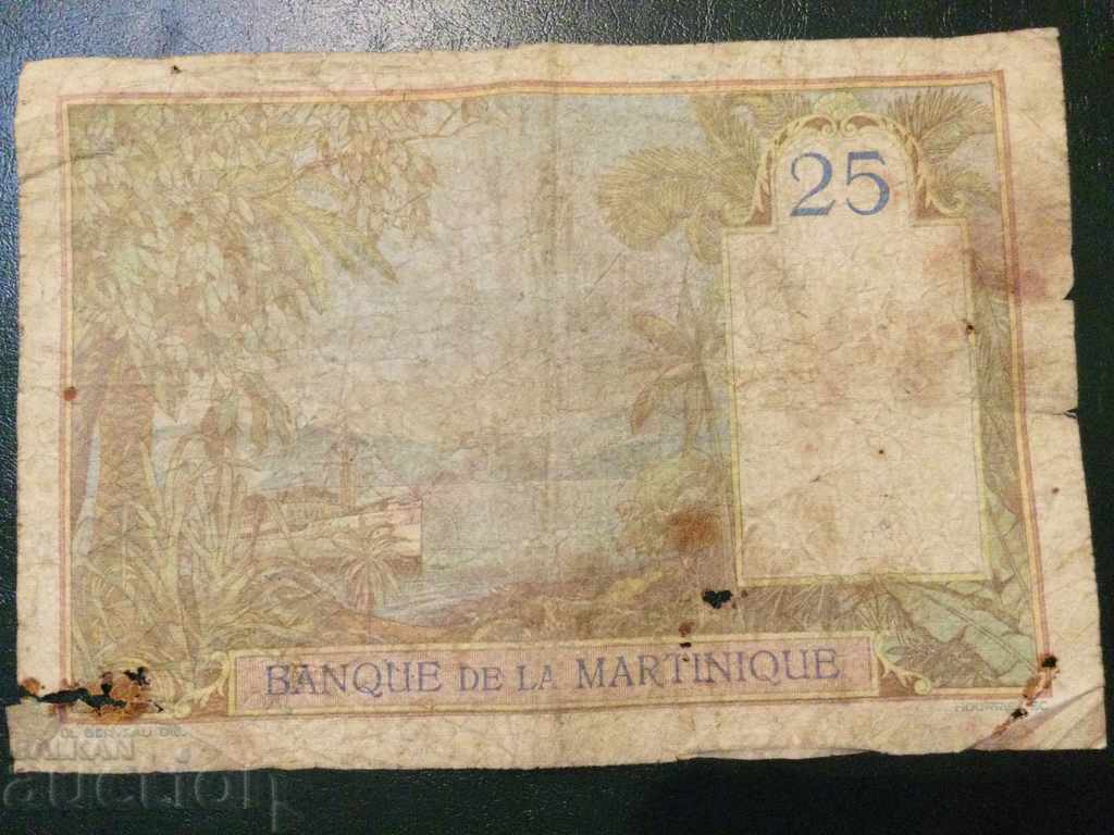 Martinique 25 Francs 1938 French Colony Beautiful Rare P-12 with price 320.00 BGN | € 163.61 Martinique 25 Francs 1938 French Colony Beautiful Rare P-12 with price 320.00 BGN | € 163.61