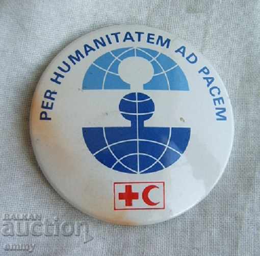 Badge Red Cross and Red Crescent - Humanity for Peace
