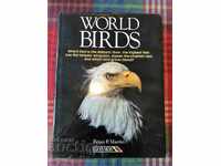 WORLD BIRDS / THE BIRDS OF THE WORLD ORNITHOLOGY BOOK