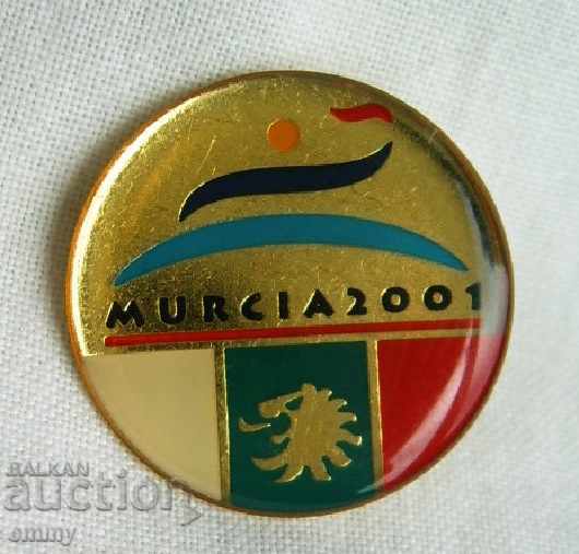 Insigna Festivalul Olimpic al Tineretului European-Murcia 2001