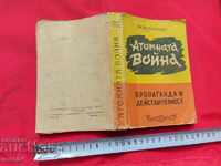 ATOMIC WAR - PROPAGANDA AND ACTIVITY - P. BLACKET
