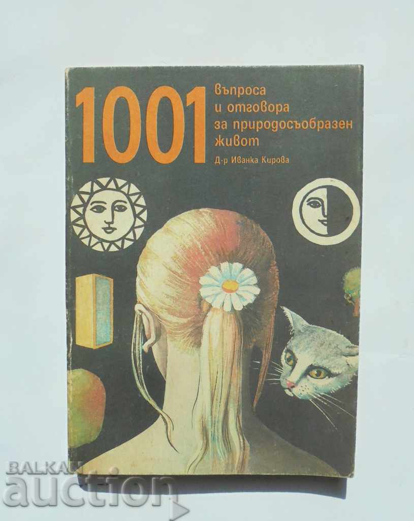 1001 въпроса и отговора за природосъобразен живот  И. Кирова