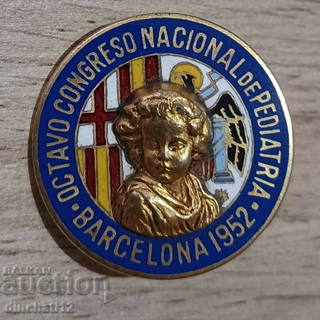 Insigna Al optulea Congres Național de Pediatrie Barcelona 1952
