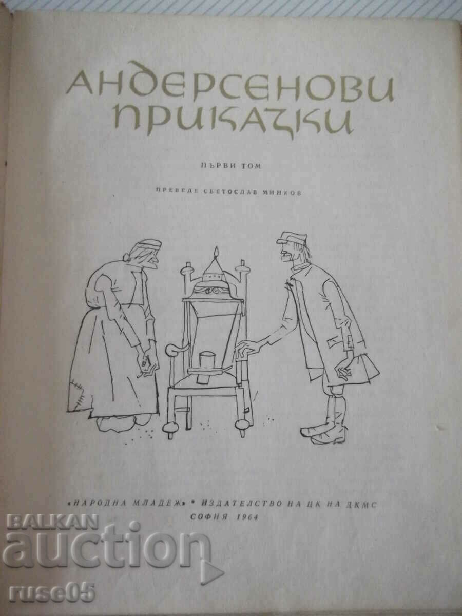 The book "Andersen's Tales-Volume 1-Hans K. Andersen" -212 p.