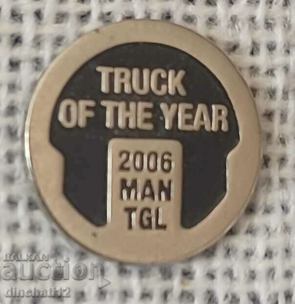 Insigna Camionului Anului 2006. MAN TGL Auto Moto