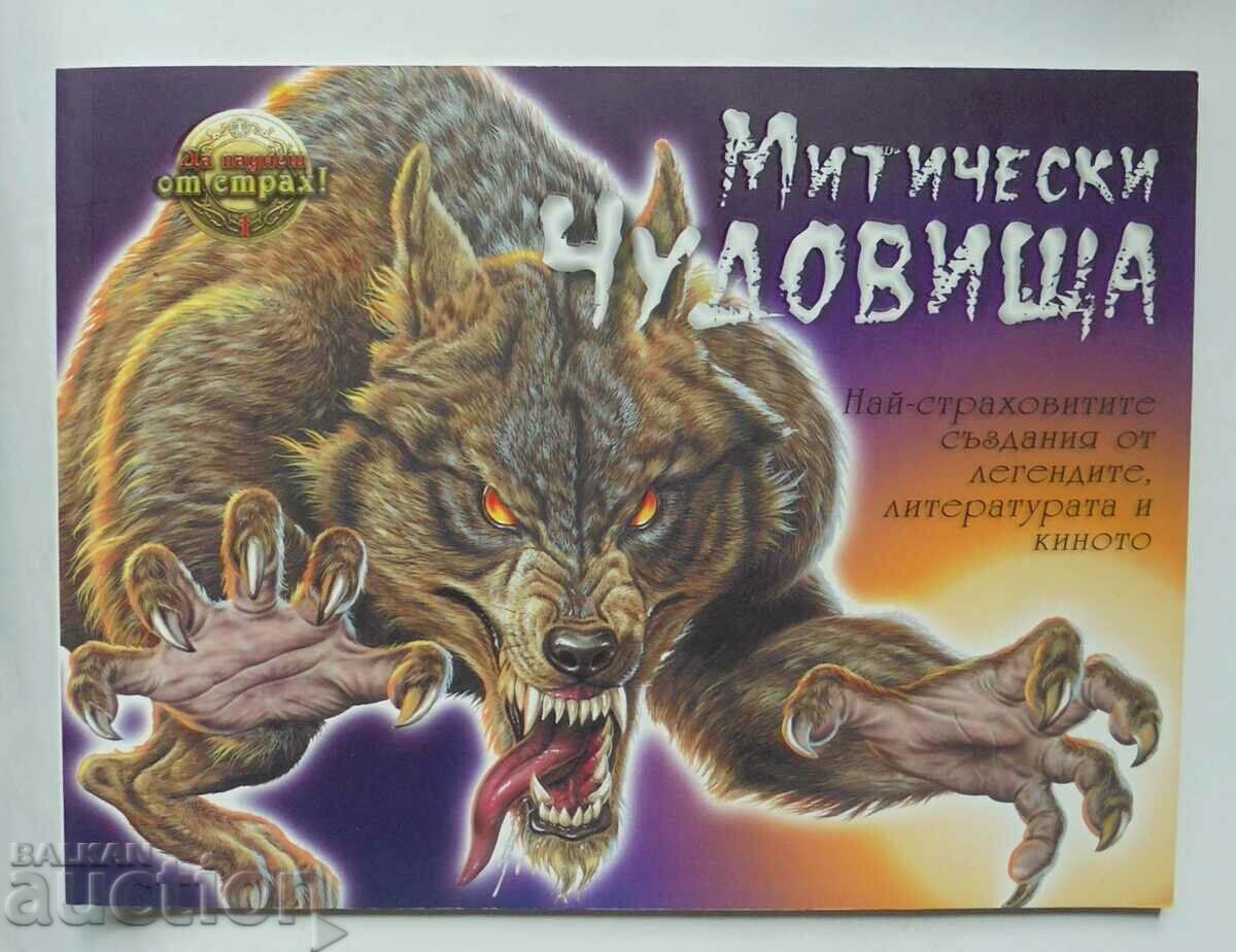 Mythical Monsters - Chris McNab 2009