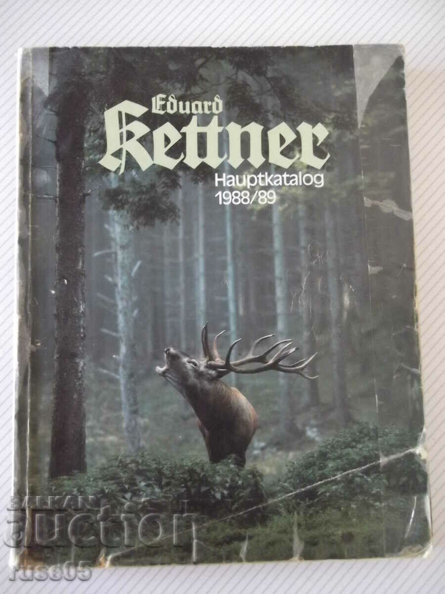 The book "Eduard Kettner - Hauptkatalog 1988/89" - 556 pages.