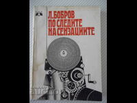 Βιβλίο "Στα χνάρια των αισθήσεων - L. Bobrov" - 304 σελ.
