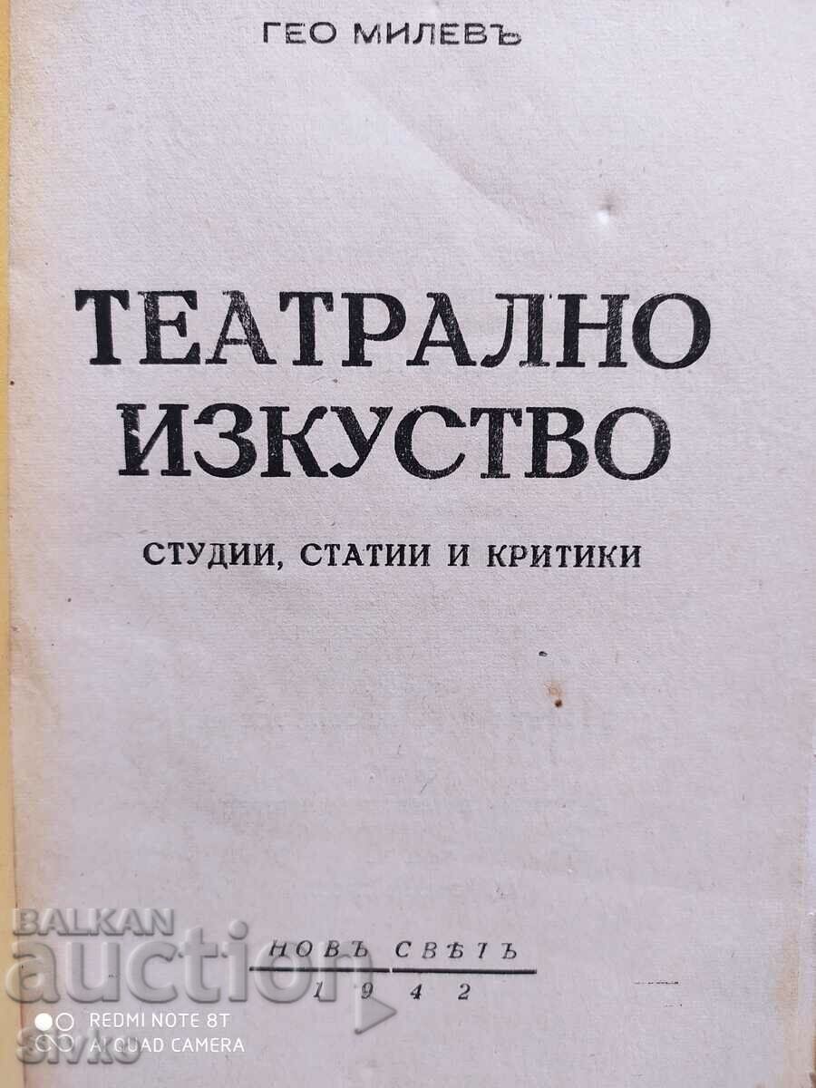 Theatrical art, Geo Milev, studies, articles, reviews, etc. with price 24.99 BGN | € 12.78 Theatrical art, Geo Milev, studies, articles, reviews, etc. with price 24.99 BGN | € 12.78