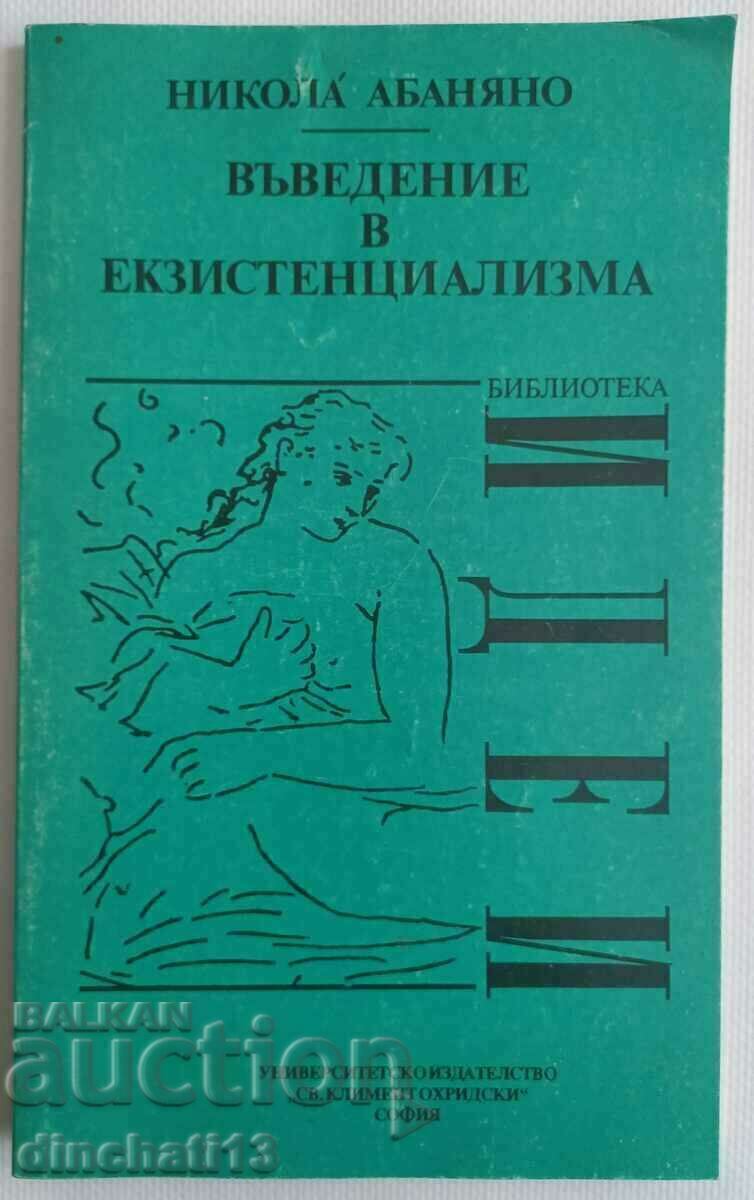 Въведение в екзистенциализма: Никола Абаняно