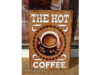 Placă metalică cafea cafea fierbinte întâlnire vizionarea ceașcă de boabe